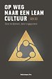 Op weg naar een lean cultuur Op weg naar een lean cultuur