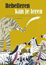 Rebelleren kan je leren