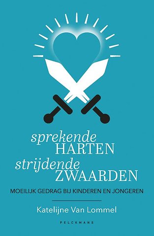 Sprekende harten, strijdende zwaarden