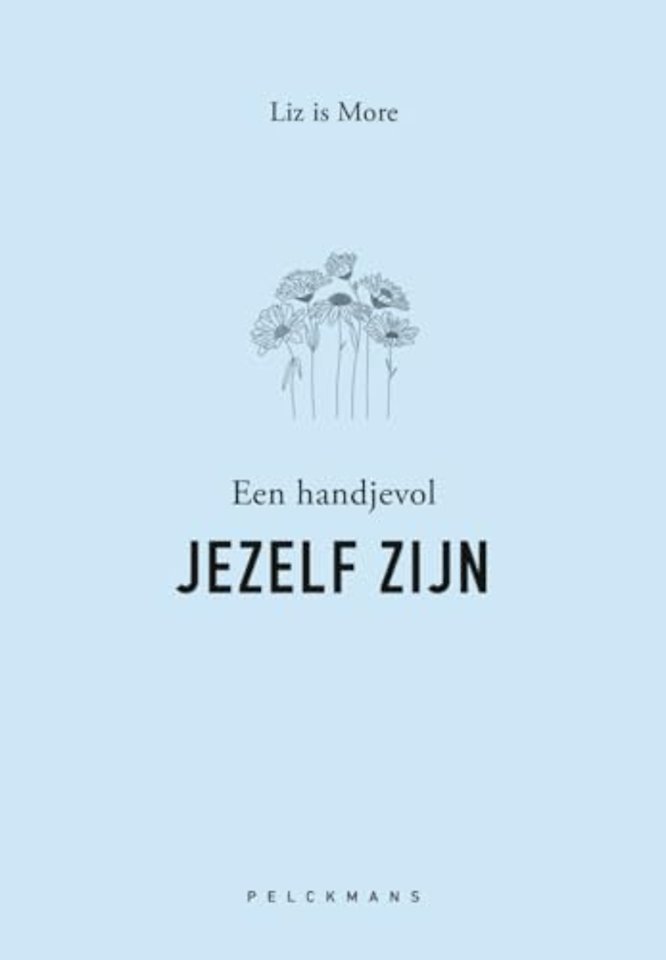 Een handjevol jezelf zijn