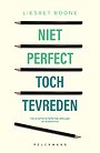 Niet perfect, toch tevreden Niet perfect, toch tevreden