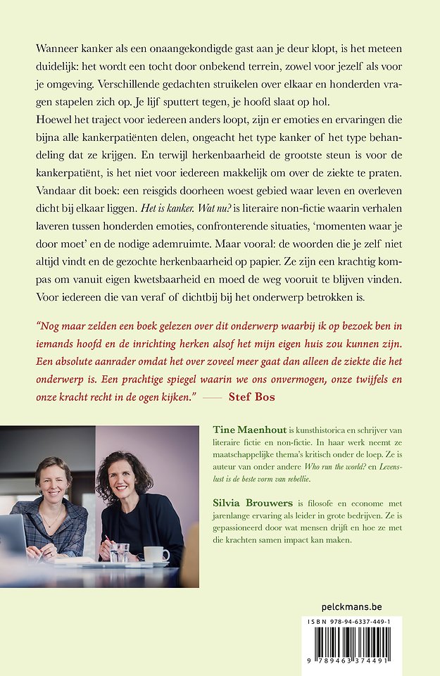 Het is kanker. Wat nu?