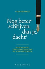 Nog beter schrijven dan je dacht Nog beter schrijven dan je dacht