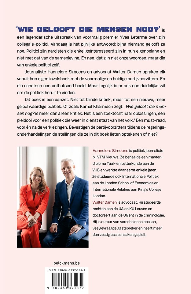 Wie gelooft die mensen nog?