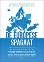 De Europese Spagaat: Het Europa der vaderlanden of een hernieuwde Europese Unie