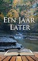 Een jaar later