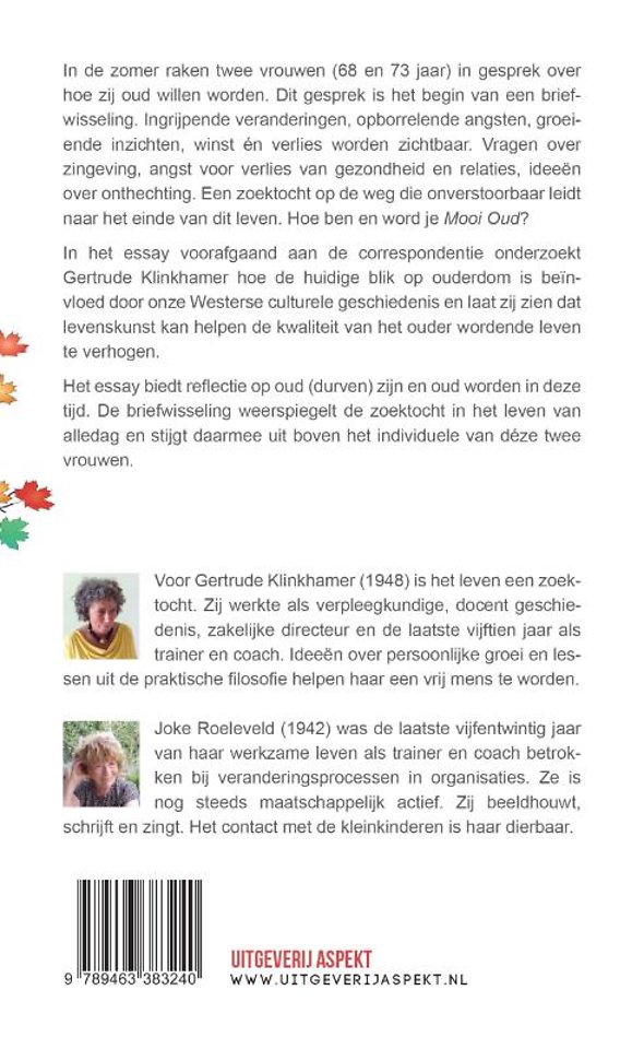 Mooi oud zijn, mooi oud worden