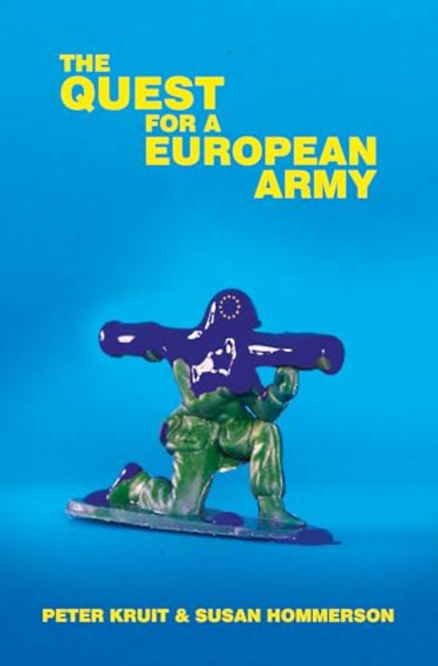 The Quest for a European Army