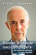 Banken & falende toezichthouders Banken & falende toezichthouders