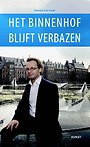 Het Binnenhof blijft verbazen Het Binnenhof blijft verbazen