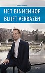 Het Binnenhof blijft verbazen Het Binnenhof blijft verbazen