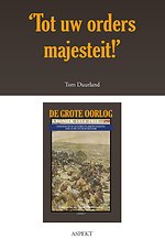 ‘Tot uw orders majesteit!’