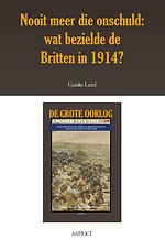 Nooit meer die onschuld: wat bezielde de Britten in 1914?
