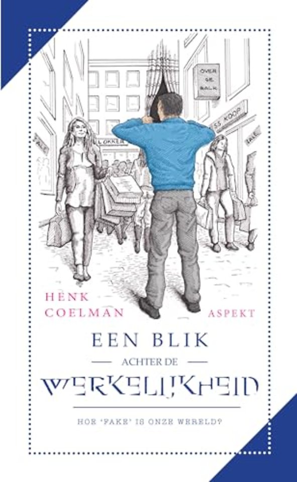 Een blik achter de werkelijkheid