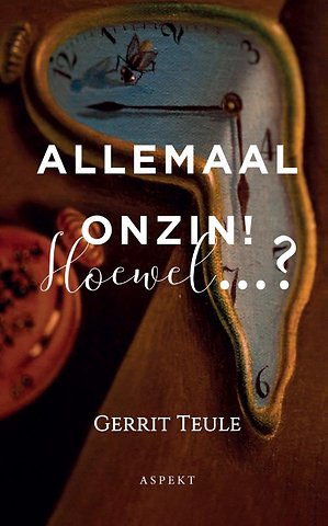Allemaal onzin!