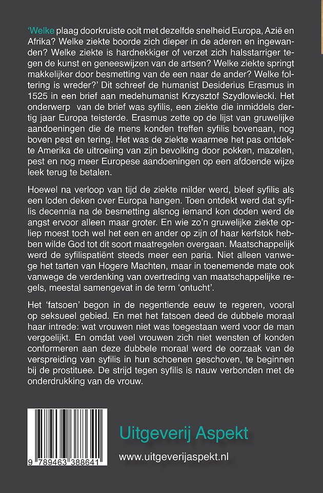 'Adriaan heeft syfilis, wat verdomd vervelend is...'