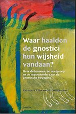 Waar haalden de gnostici hun wijsheid vandaan?