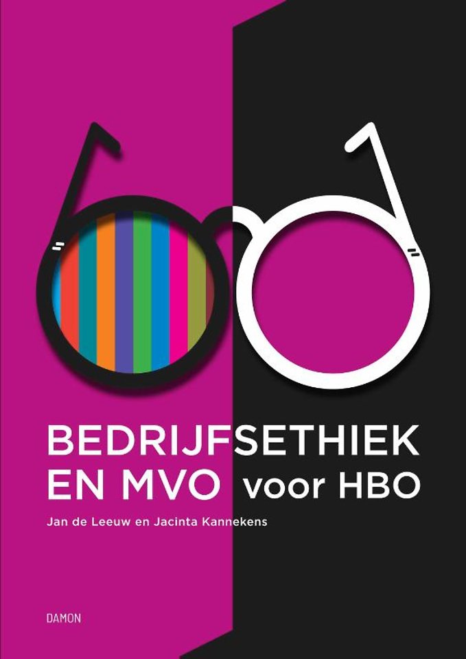 Bedrijfsethiek en MVO voor hoger onderwijs Bedrijfsethiek en MVO voor hoger onderwijs