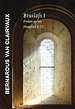 Bernardus van Clairvaux, Bruiloft I