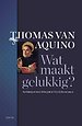 Wat maakt gelukkig?