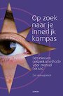 Op zoek naar je innerlijk kompas Op zoek naar je innerlijk kompas