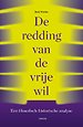 De redding van de vrije wil