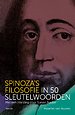 Spinoza’s filosofie in 50 sleutelwoorden