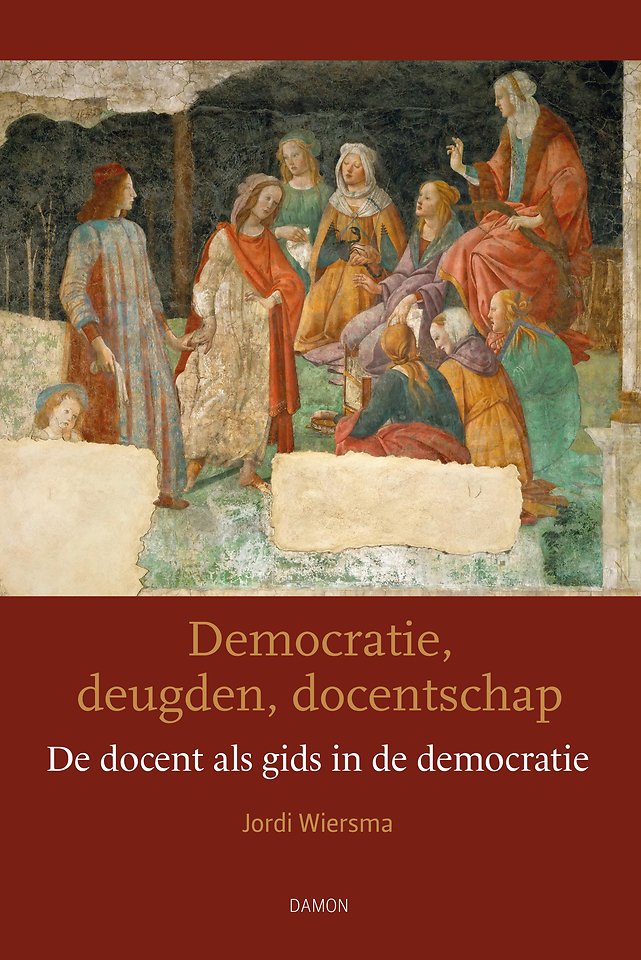 Democratie, deugden, docentschap