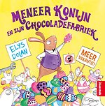 Meneer Konijn en zijn Chocoladefabriek