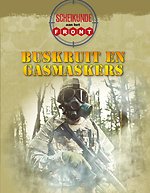 Scheikunde aan het front Buskruit en gasmaskers