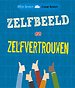 Zelfbeeld en zelfvertouwen?