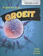 Zo gaat dat als je groeit