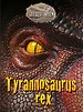 Tyrannosaurus Rex