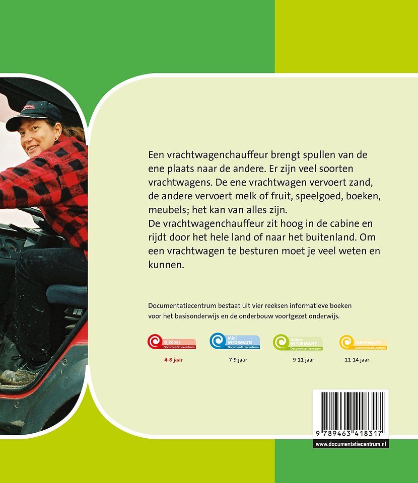 De vrachtwagenchauffeur