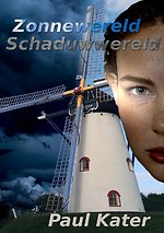 Zonnewereld, Schaduwwereld