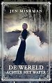 De wereld achter het water