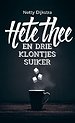 Hete thee en drie klontjes suiker