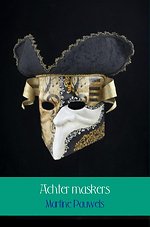 Achter maskers