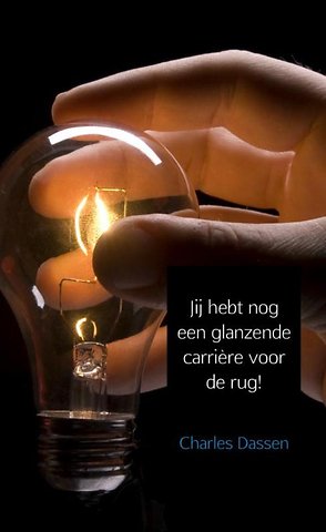 Jij hebt nog een glanzende carrière voor de rug!