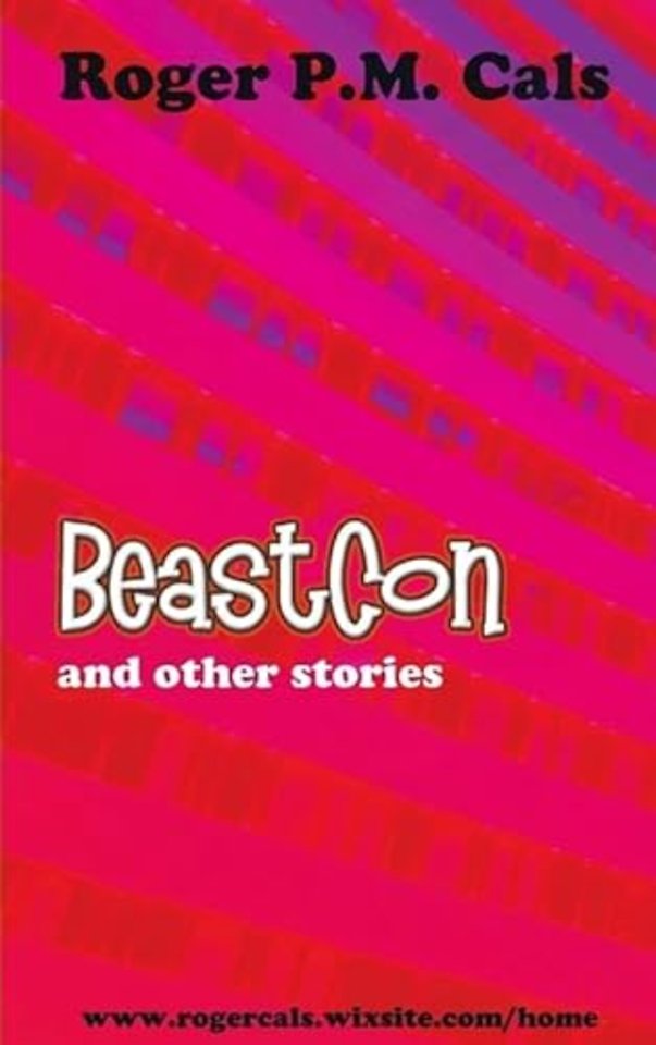 BeastCon; And other stories