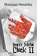 Heavy Metal Chick  2
