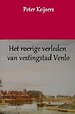 Het roerige verleden van vestingstad Venlo