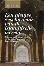 Een nieuwe geschiedenis van de islamitische wereld