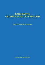 Karl Barth: Geloven in de levende god 4