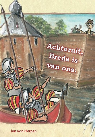 Achteruit, Breda is van ons