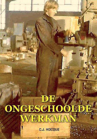 De ongeschoolde werknemer