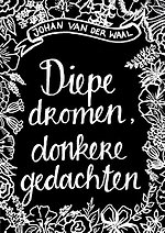 Diepe Dromen, Donkere Gedachten