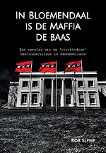 In Bloemendaal is de maffia de baas