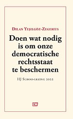 Doen wat nodig is om onze democratische rechtsstaat te beschermen