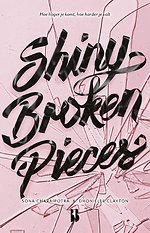 Shiny Broken Pieces